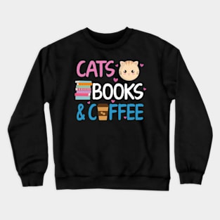 Reading Cats And Coffee Book Nerd Cat Lover Kitten Crewneck Sweatshirt